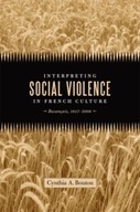 Interpreting Social Violence in French Culture: