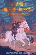 The Fang of Bonfire Crossing: Legends of the Lost