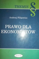 PRAWO DLA EKONOMISTÓW - Filipowicz