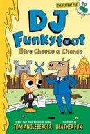 DJ Funkyfoot: Give Cheese a Chance (DJ Funkyfoot
