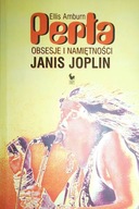 Perła Obsesje i namiętności Janis Joplin - Amburn