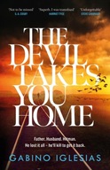 The Devil Takes You Home: the acclaimed