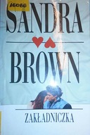 Zakładniczka - Sandra Brown