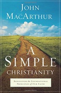 A Simple Christianity - Rediscover the