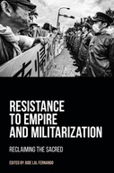 Resistance to Empire and Militarization: