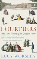 Courtiers: The Secret History of the Georgian