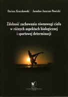 ZDOLNOŚĆ ZACHOWANIA RÓWNOWAGI CIAŁA W RÓŻNYCH ...