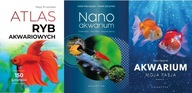 Atlas ryb akwariowych + Nanoakwarium + Akwarium Moja pasja