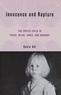 Innocence and Rapture: The Erotic Child in Pater,