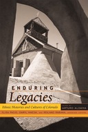 Enduring Legacies: Ethnic Histories and Cultures