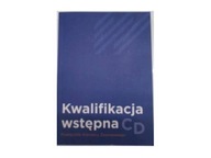 Kwalifikacja wstępna - Praca zbiorowa