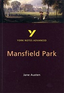 Mansfield Park: York Notes Advanced everything