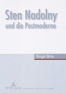 Sten Nadolny Und Die Postmoderne Brix Birgit