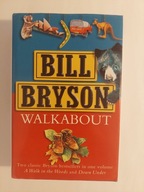 Bill Bryson walkabout (Omnibus 2 books in 1)
