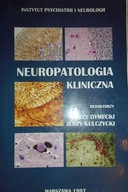 Neuropatologia kliniczna - Dymecki