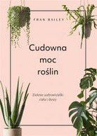 Cudowna moc roślin