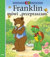 FRANKLIN MÓWI PRZEPRASZAM - Książeczka dla dzieci
