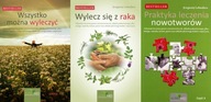 Wylecz się z raka | Wszystko można wyleczyć | Praktyka leczenia nowotworów