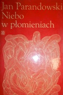 Niebo w płomieniach - J Parndowski