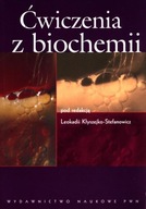 Ćwiczenia z biochemii Kłyszejko-Stefanowicz