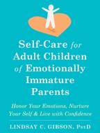 Self-Care for Adult Children of Emotionally