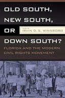 Old South, New South, Or Down South?: Florida and