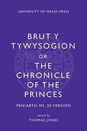 Brut y Tywysogion, or Chronicle of Princes:
