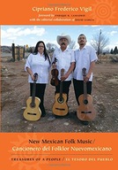 New Mexican Folk Music/Cancionero del Folklor