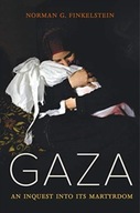 Gaza: An Inquest into Its Martyrdom (2021) Norman Finkelstein