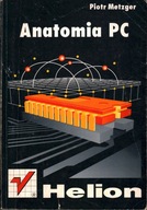 ANATOMIA PC - PIOTR METZGER