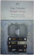 Ingo Schulze Simple Stories S - Ingo Schulze