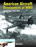 American Aircraft Development of WWII: Special
