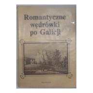 Romantyczne wędrówki po Galicji - A.Zieliński