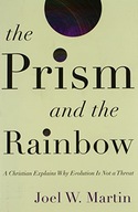 The Prism and the Rainbow: A Christian Explains