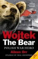 Wojtek the Bear: Polish War Hero Orr Aileen