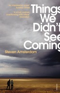 Things We Didn t See Coming Amsterdam Steven