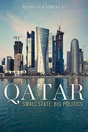 Qatar: Small State, Big Politics Kamrava Mehran