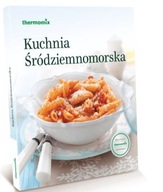 książka KUCHNIA ŚRÓDZIEMNOMORSKA Thermomix TM31