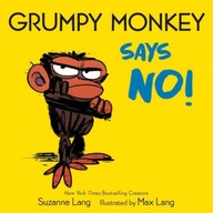 Grumpy Monkey Says No! Lang Suzanne ,Lang Max