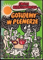 GOTUJEMY W PLENERZE - Emilia Krzyżanowska