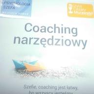 Psychologia szefa 2 Coaching narzędziowy