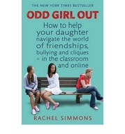 Odd Girl Out: How to help your daughter navigate