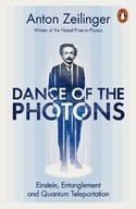 Dance of the Photons: Einstein, Entanglement and