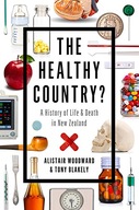 The Healthy Country: A History of Life and Death