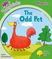OXFORD READING TREE SONGBIRDS PHONICS: LEVEL 2: THE ODD PET - Julia Donalds