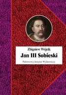 Jan III Sobieski Zbigniew Wójcik
