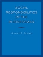 Social Responsibilities of the Businessman Bowen