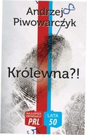 Królewna?! Najlepsze kryminały PRL/ Lata 50