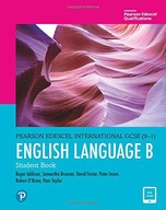PEARSON EDEXCEL INTERNATIONAL GCSE (9-1) ENGLISH LANGUAGE B STUDENT BOOK -
