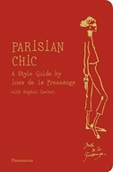 The Parisian Chic Look Book Ines Fressange, Sophie Gachet